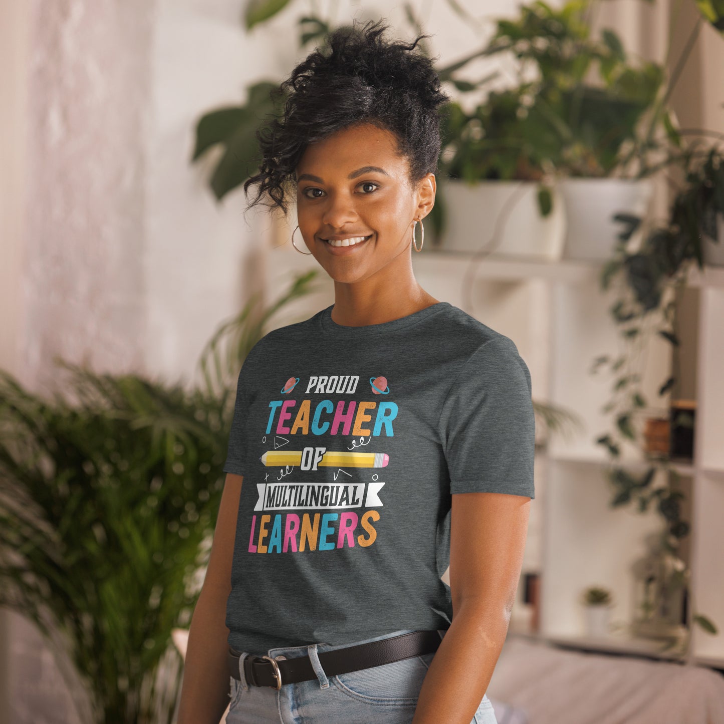 Proud to Teach Multilingual Learners T-Shirt