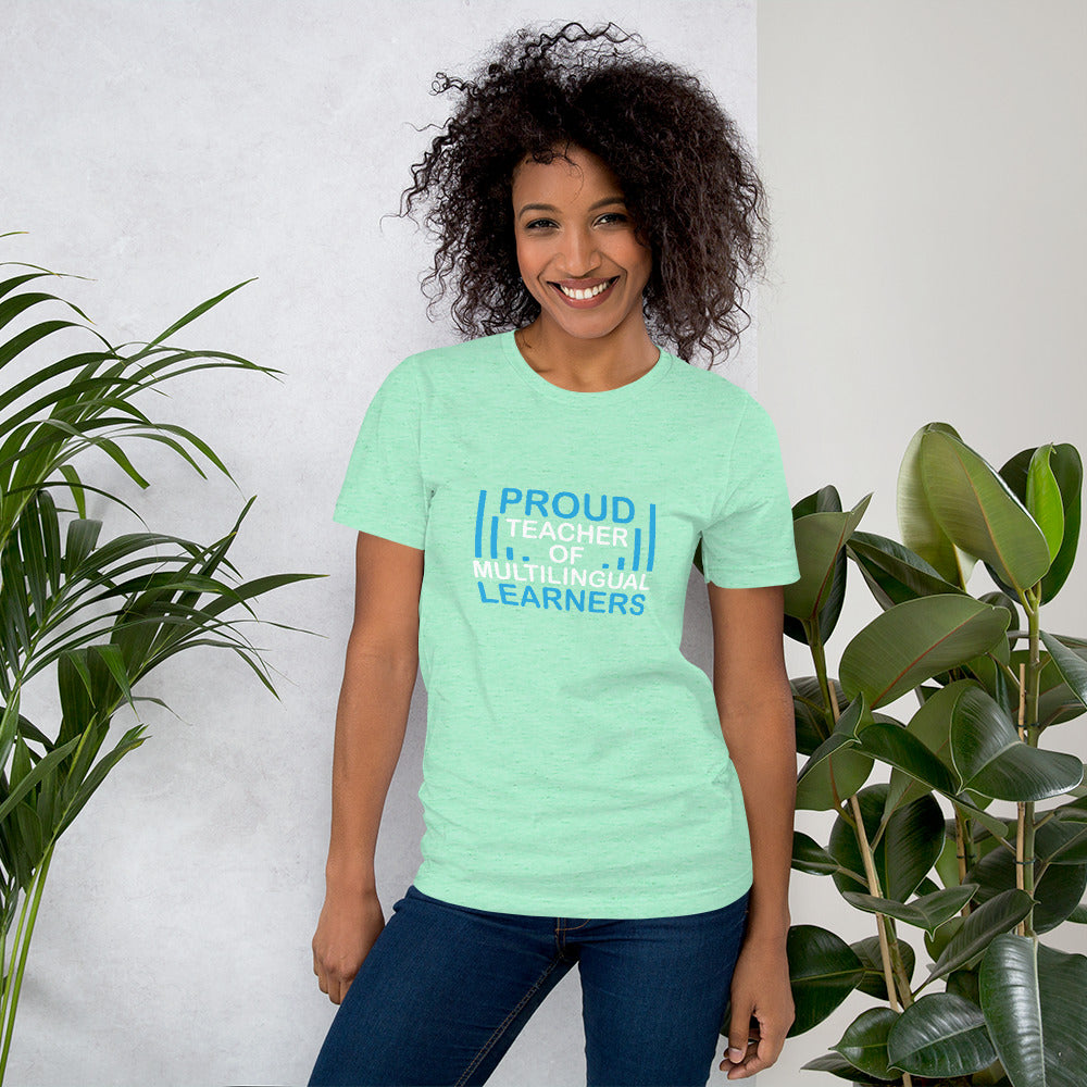 Multilingual Teacher Learner T-shirt