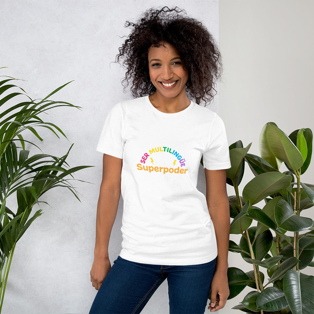 Superpoder t-shirt.