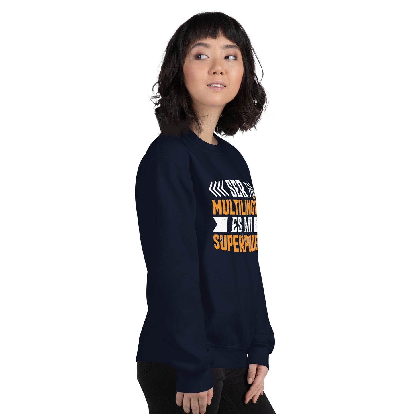Being Multilingual is my Superpower Sweatshirt (Spanish)