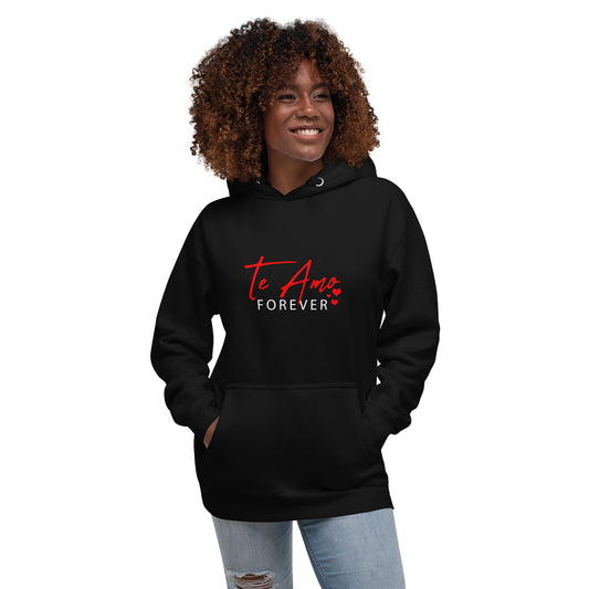 Te Amo Forever Hoodie