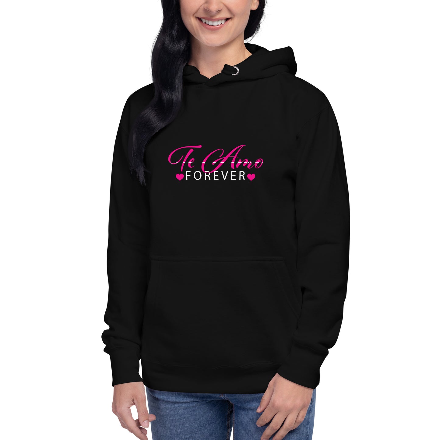 Te Amo Forever Hoodie.