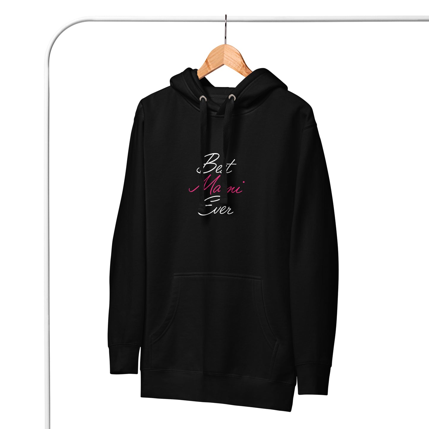 Best Mami Ever Hoodie (Spanglish)