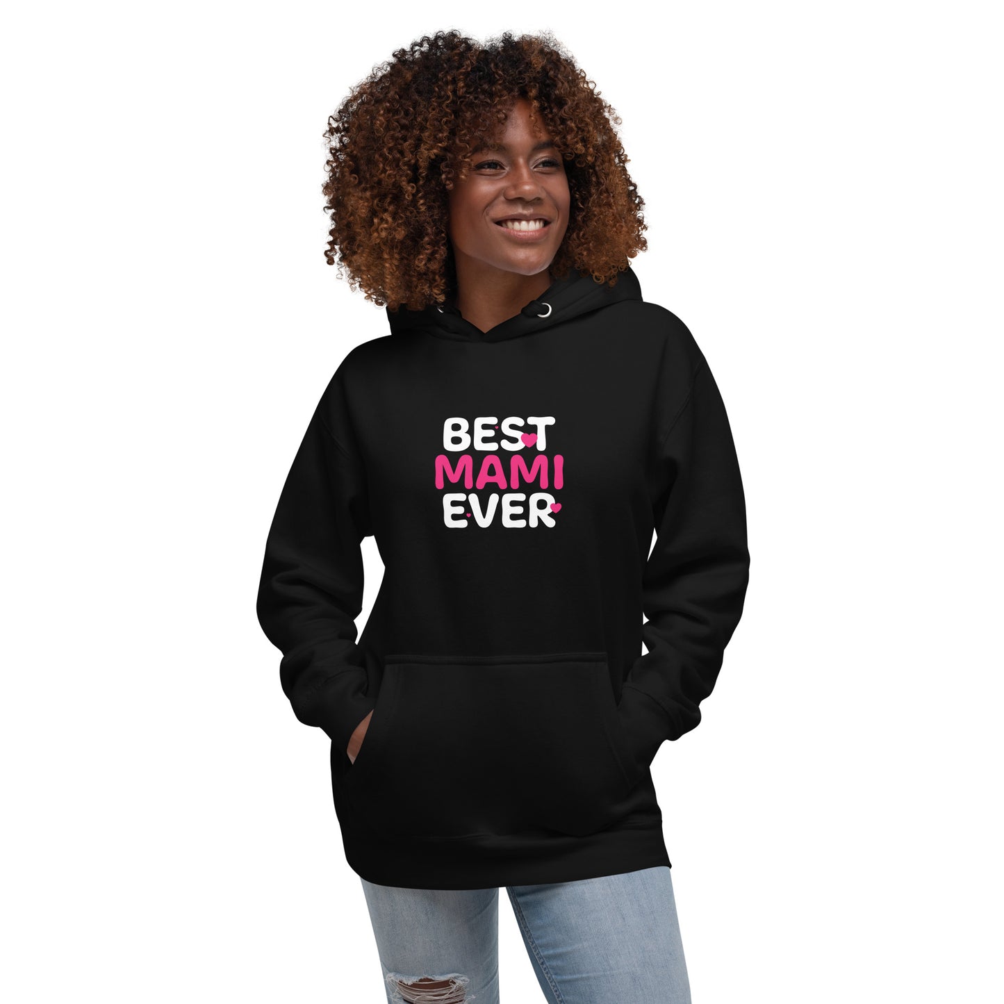 Best Mami Ever Hoodie (Spanglish)