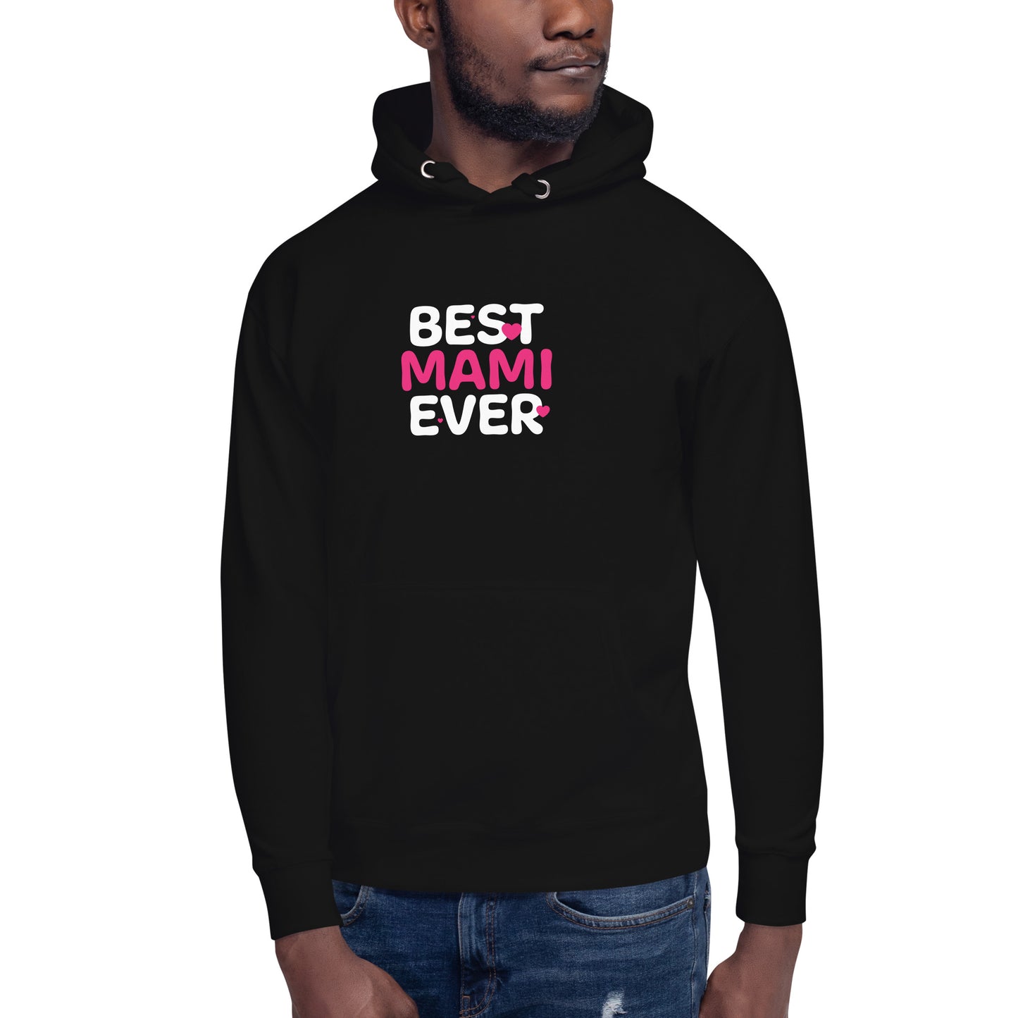 Best Mami Ever Hoodie (Spanglish)