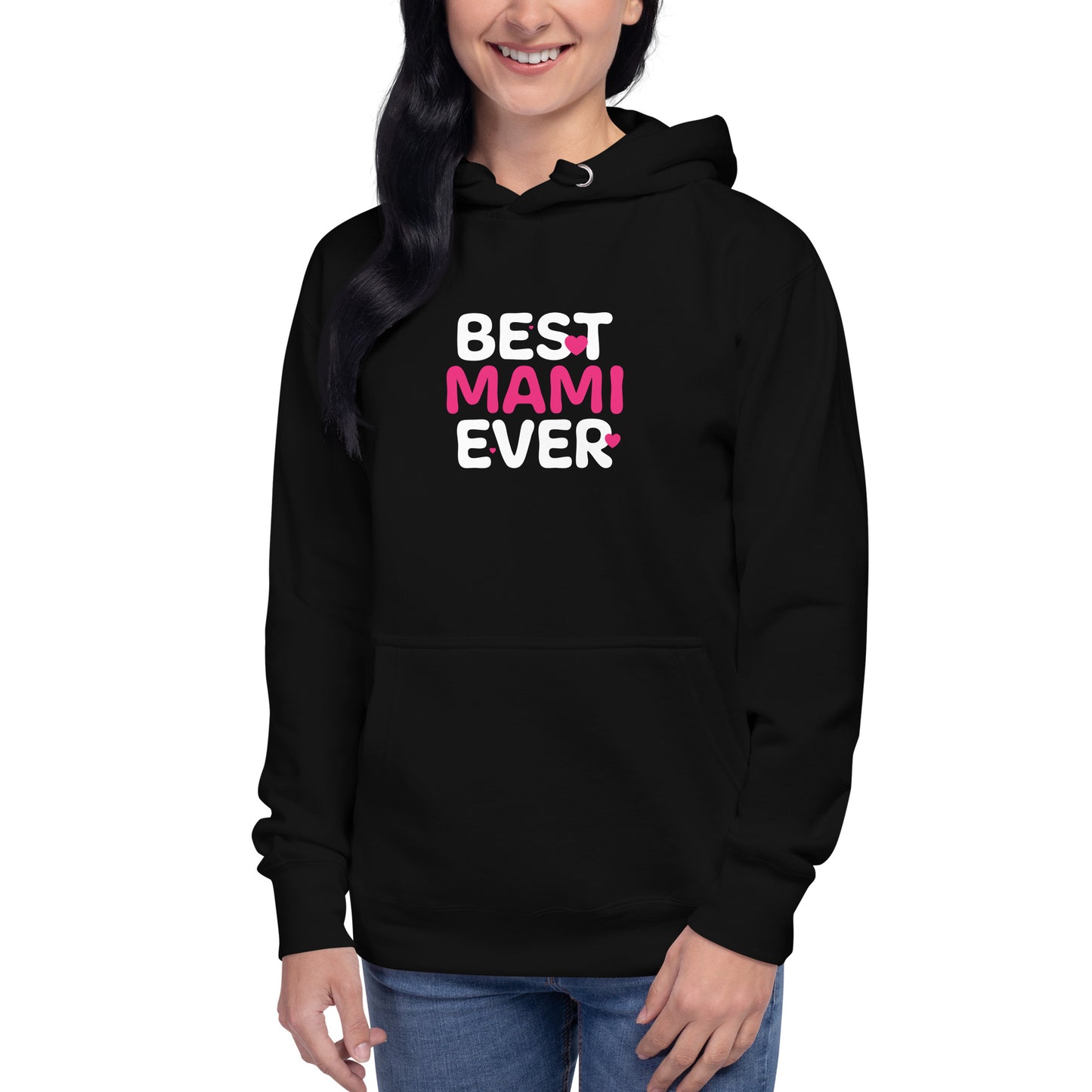 Best Mami Ever Hoodie (Spanglish)