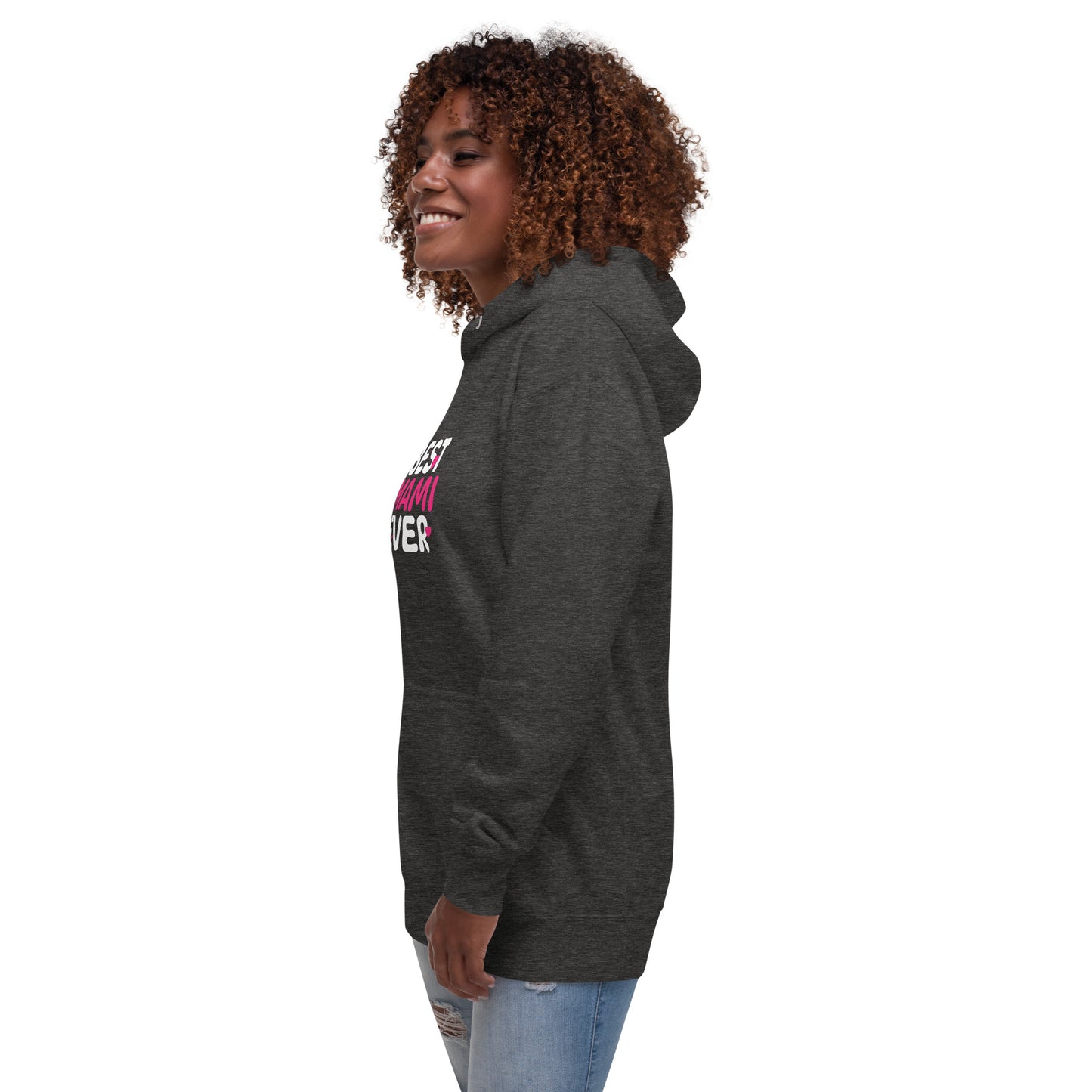 Best Mami Ever Hoodie (Spanglish)