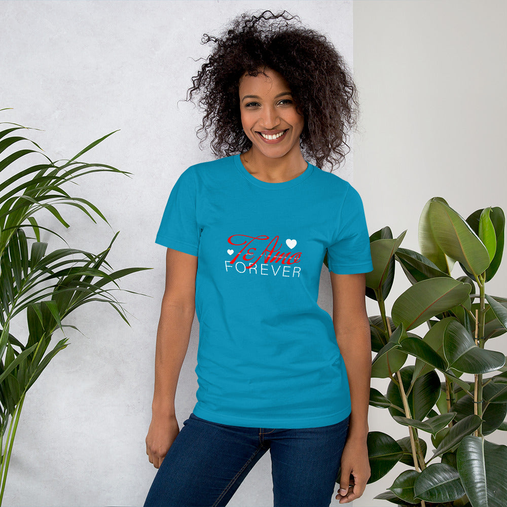 Te Amo Forever T-shirt
