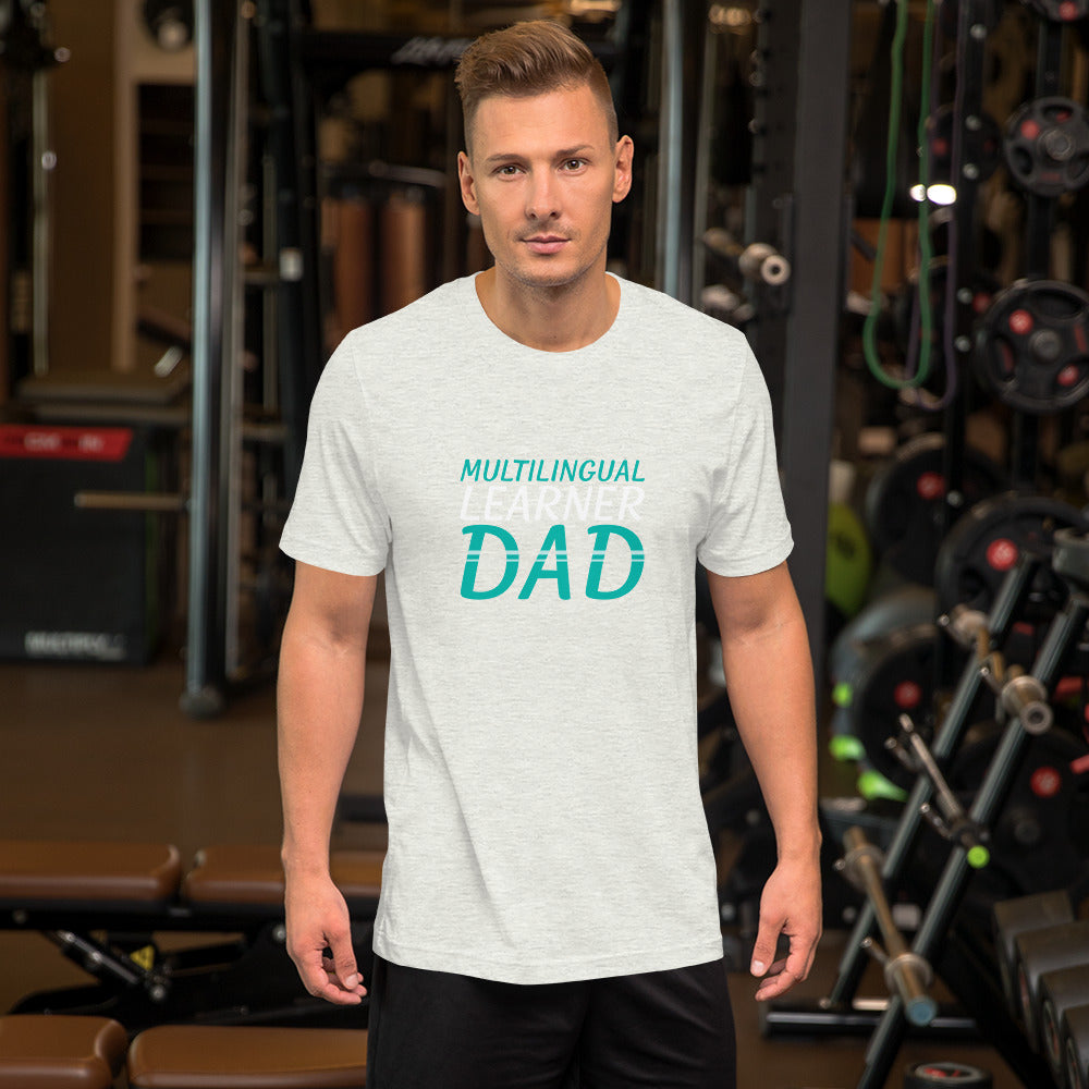 Multilingual learner DAD t-shirt