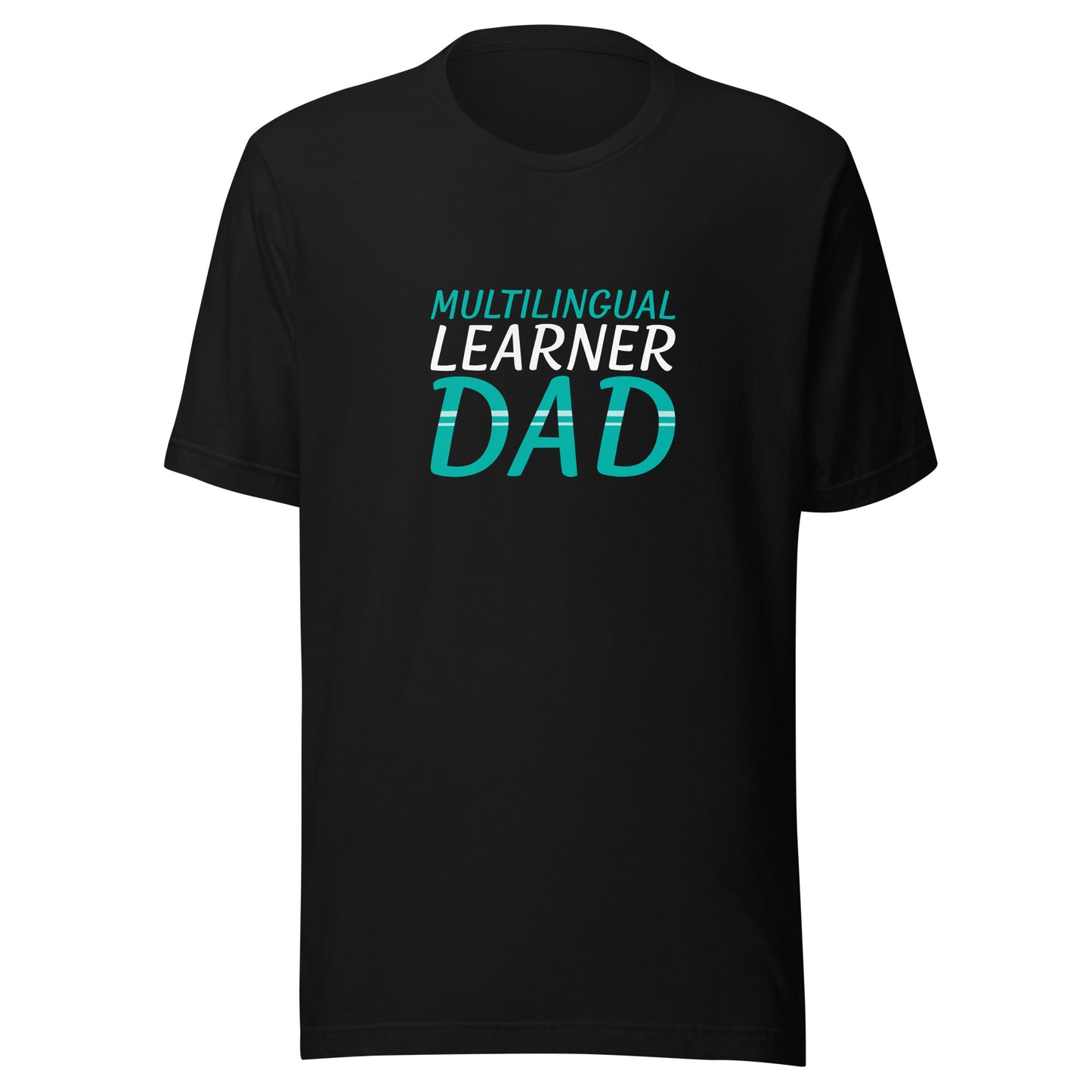 Multilingual learner DAD t-shirt