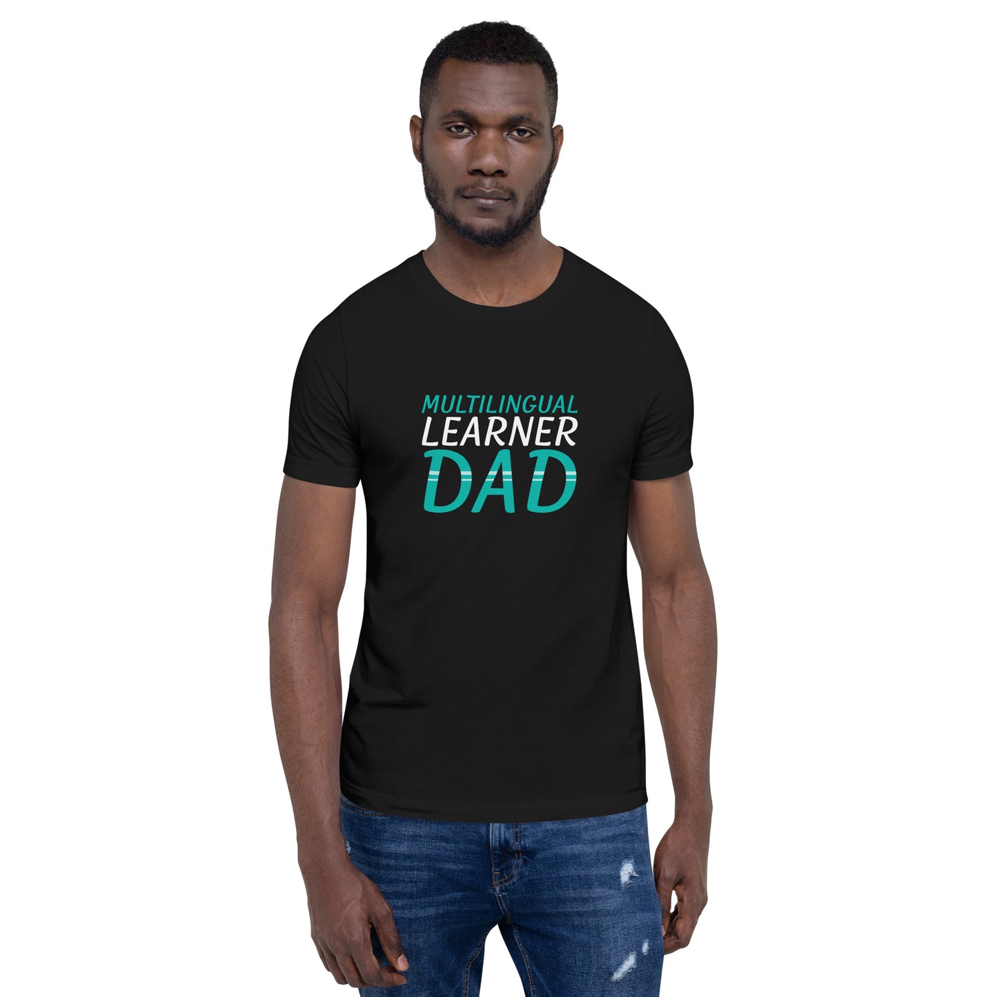 Multilingual learner DAD t-shirt