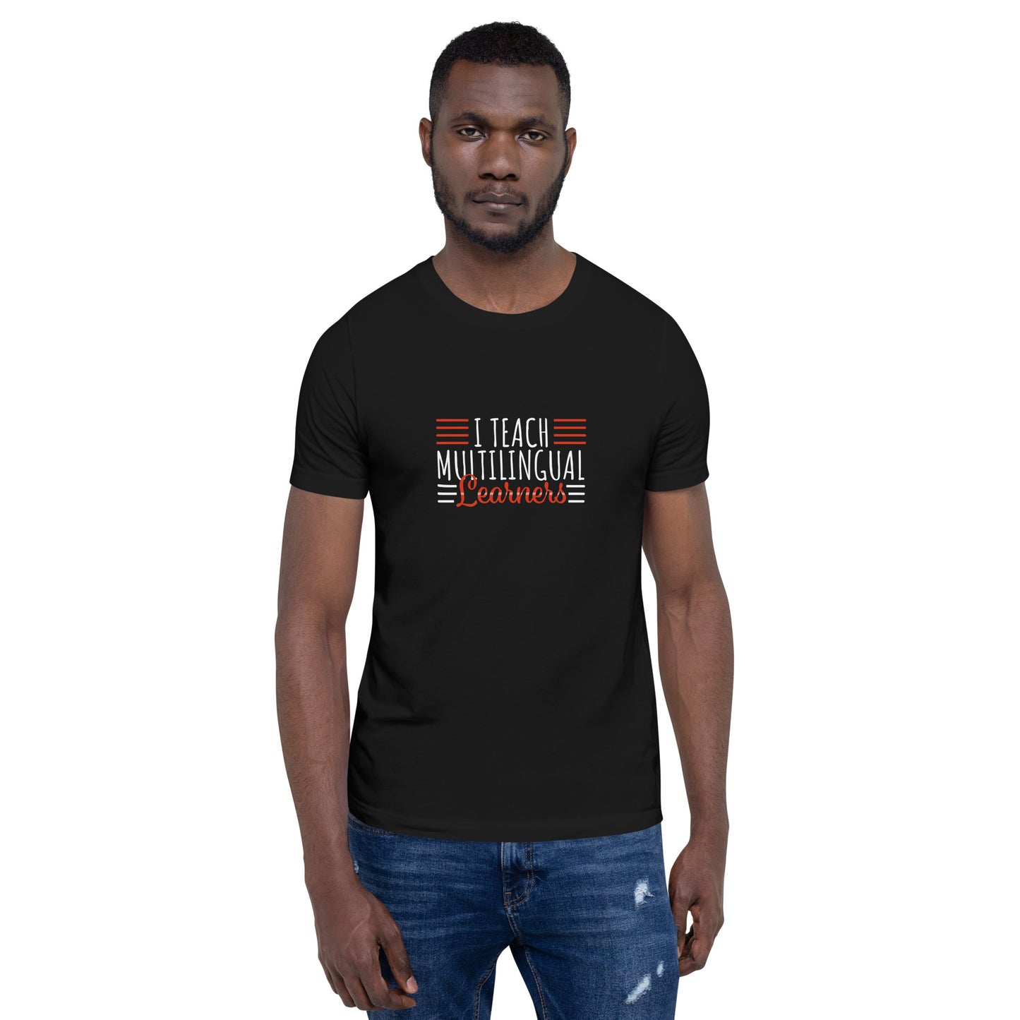 Teach Multilingual learner  t-shirt.