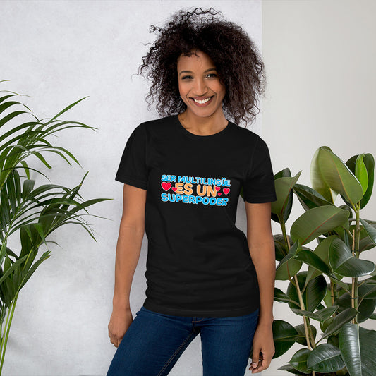 Superpoder t-shirt.
