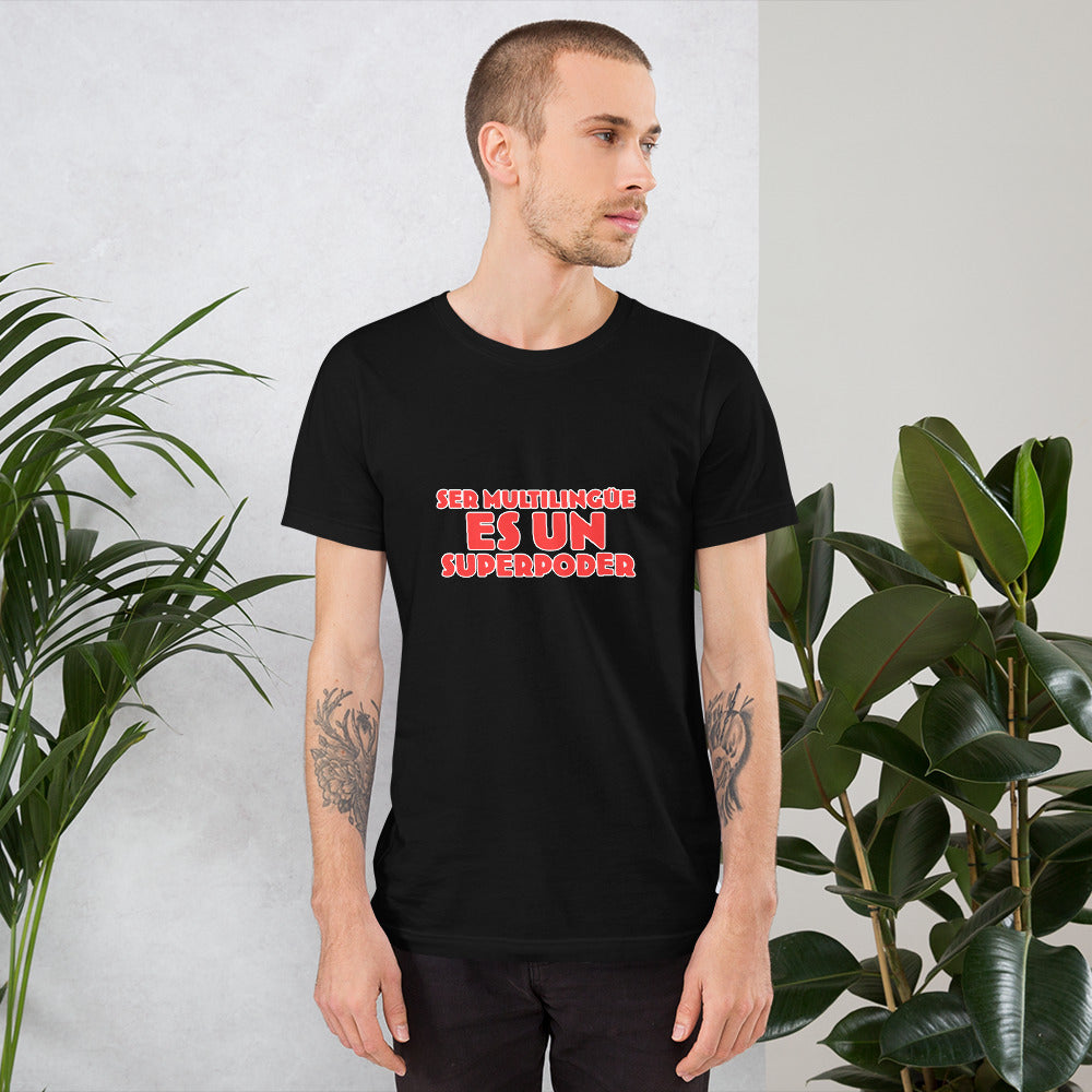 Superpoder t-shirt.