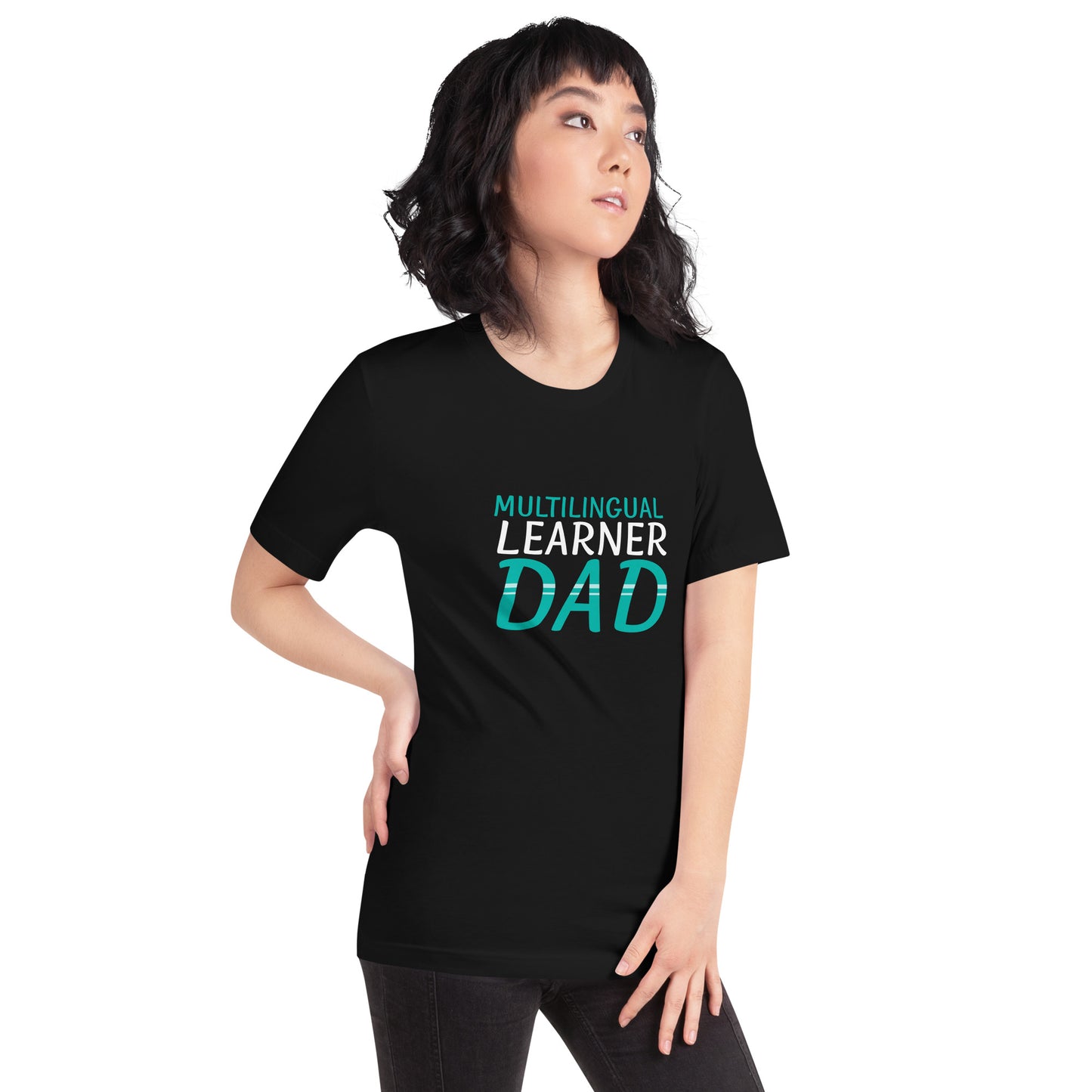 Multilingual learner DAD t-shirt