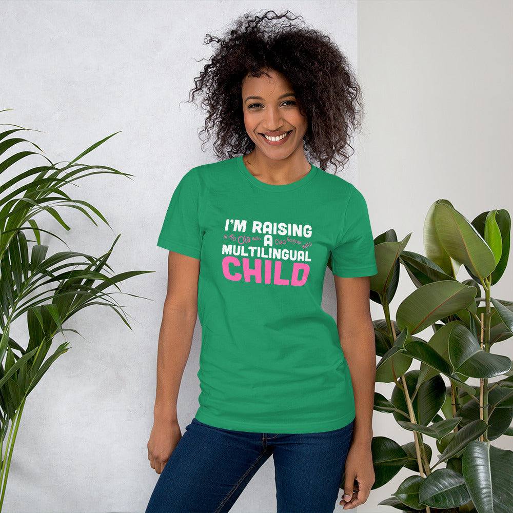 Raising Multilingual Child t-shirt