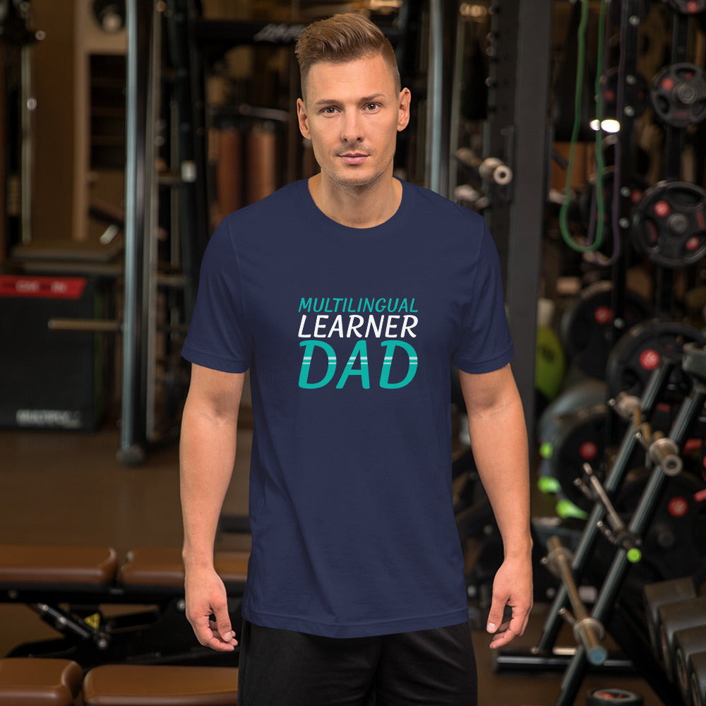 Multilingual learner DAD t-shirt