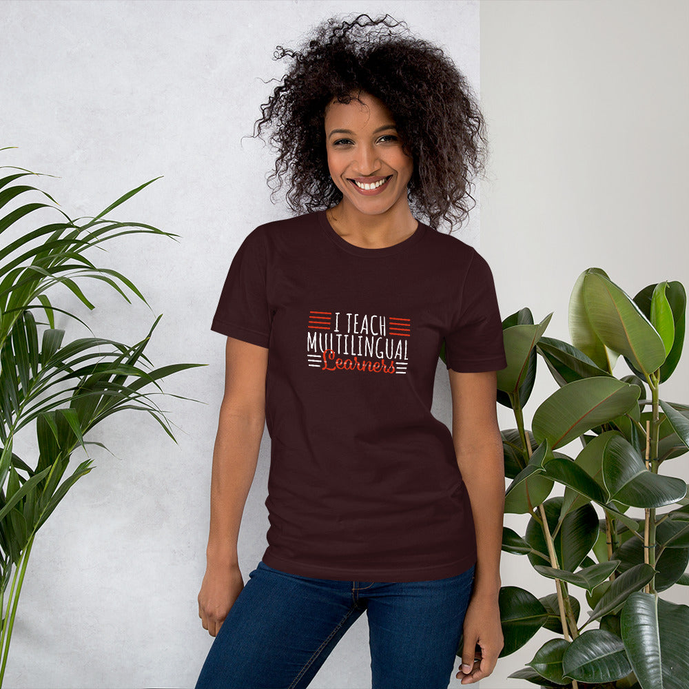 Teach Multilingual learner  t-shirt.