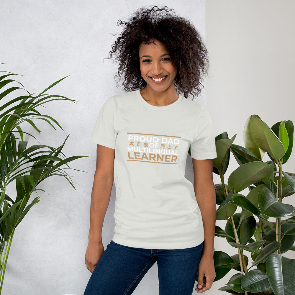 Multilingual Learner Dad T-shirt